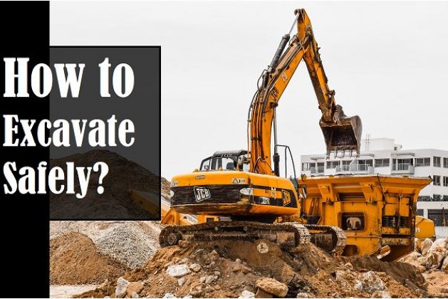 How to Excavate Safely in Construction? [PDF]